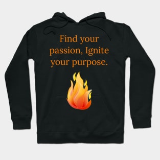 Find your passion Hoodie